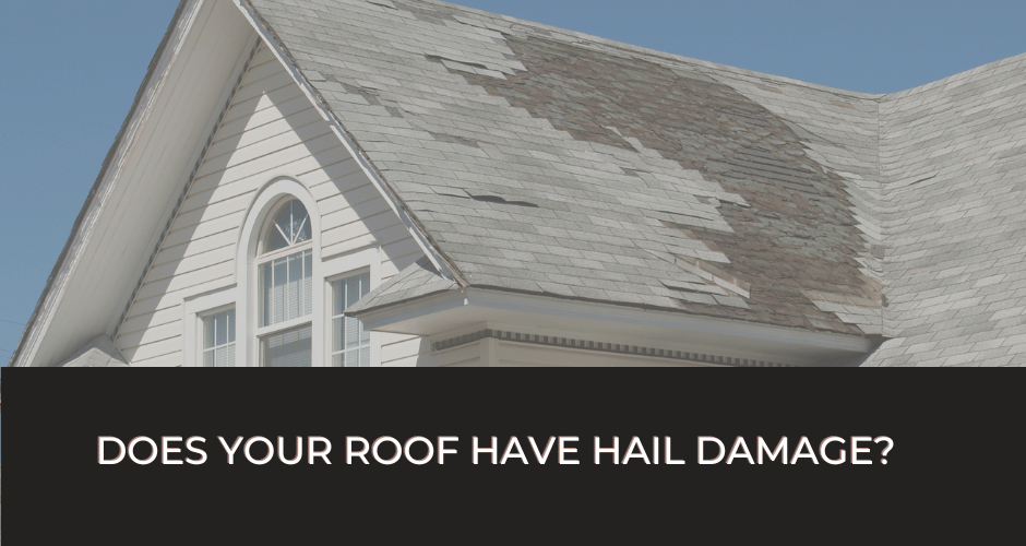 Does your roof have hail damage?