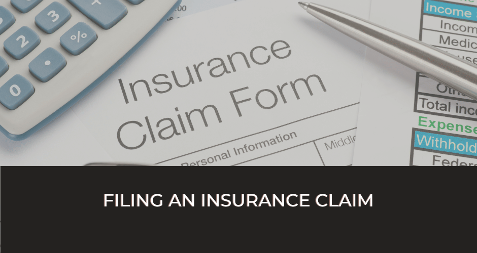 The Steps On How To File An Insurance Claim